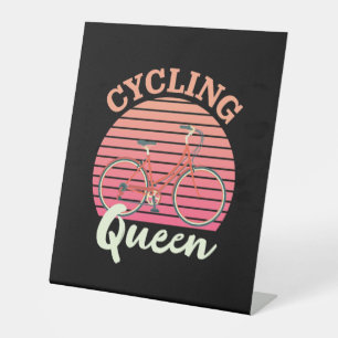Cycling Queen Pedestal Sign