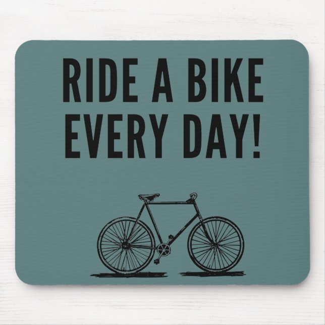 cycling quote cyclist saying mouse pad (Front)