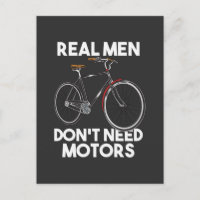 Cycling - Real Men Don't Need Motors