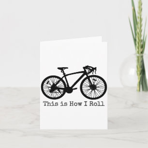 Cycling Road Bike Bicycle Funny Cyclist Card