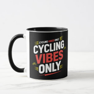 Cycling Vibes Only Mug