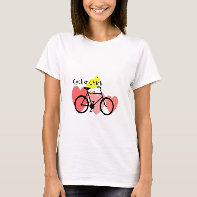 cyclist CHICK--Biking, Bicycle Enthusiast Gifts T-Shirt (Front)