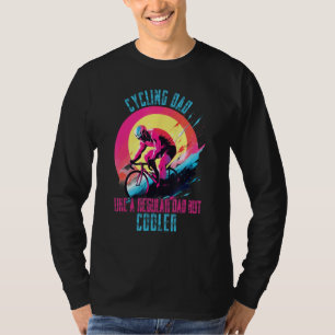 Cyclist Father's Day Funny Cycling Dad Bike Rider  T-Shirt