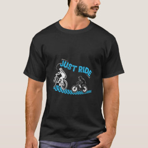 Cyclist JUST RIDE Cycling Biker Funny Biking T-Shirt