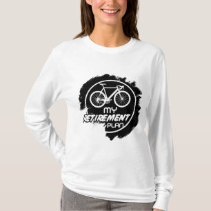 Cyclist Retirement Retired Bike My Retirement Plan T-Shirt