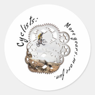 Cyclists More gears, more fun. cycling sport Classic Round Sticker