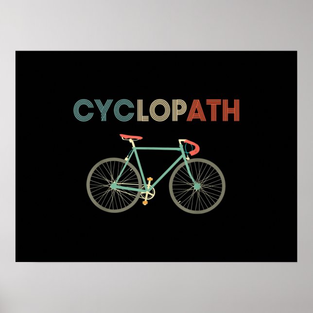 Cyclopath Funny Bicycle Cyclist Humour Poster (Front)