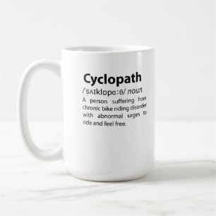 Cyclopath Funny Dictionary Definition Coffee Mug