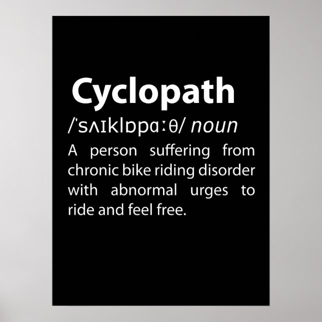 Cyclopath Funny Dictionary Definition Poster (Front)