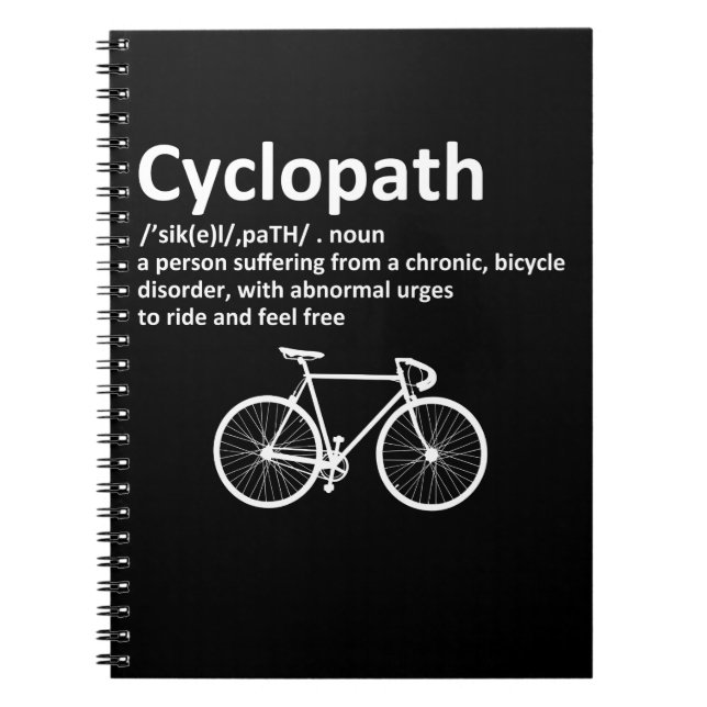 Cyclopath Funny Gift For Cyclists and Bikers Notebook (Front)
