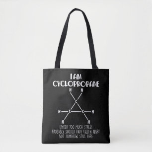 Cyclopropane Chemistry Teacher Student Chemist Pun Tote Bag
