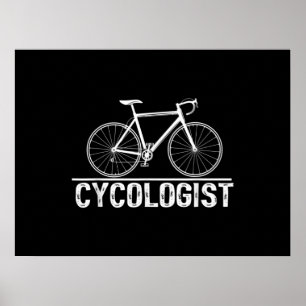 Cycologist Bike Cycling Bicycle Cyclist Poster