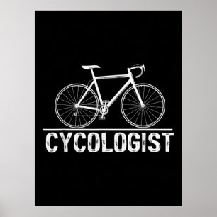 Cycologist Bike Cycling Bicycle Cyclist Poster