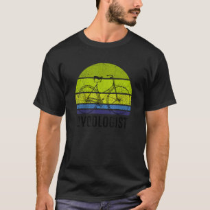 Cycologist Bike Riding Cycling Cyclist For Men Wom T-Shirt
