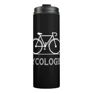 Cycologist Cycle Lover Gift Cycling Mountain Gift Thermal Tumbler