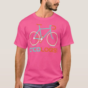 Cycologist Cycling Bicycle Cyclist Road Bike T-Shirt