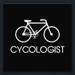 Cycologist Cycling Cycle Photo Print<br><div class="desc">You take your cycling so seriously,  they should call you a Cycologist.  Or perhaps you're a psychologist and a cyclist.  Bicycles.</div>