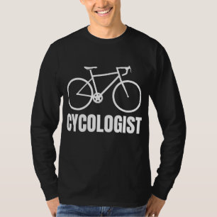 Cycologist Funny Bicycle Bike Gift T-Shirt