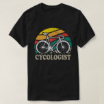 Cycologist Funny Bike Bicycle Cycling Lover Gift  T-Shirt<br><div class="desc">Great bicyclist and cyclist,  biker outfit with Inspirational quotes for men and women or kids who enjoys riding bmx,  mtb,  road bike,  bicycles,  mountain bike,  bike commuter,  dirt biking,  cyclocross.</div>