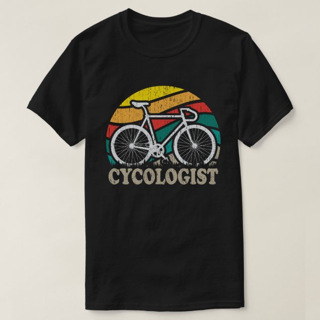 Cycologist Funny Bike Bicycle Cycling Lover Gift  T-Shirt (Design Front)