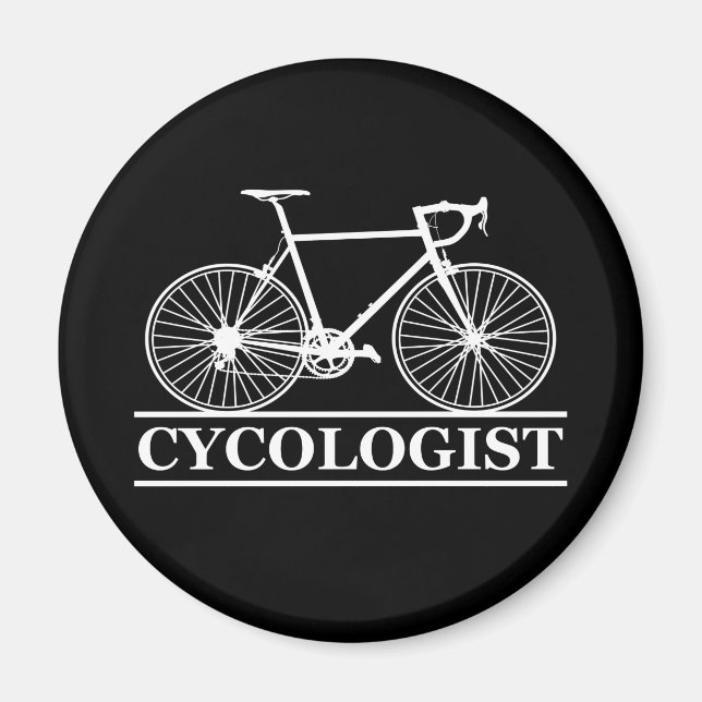 Cycologist funny cycling saying magnet (Front)