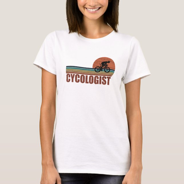 Cycologist funny cycling saying T-Shirt (Front)