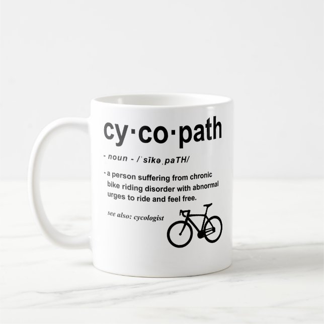 Cycopath Definition Funny Biker Addict Cycling Coffee Mug (Left)