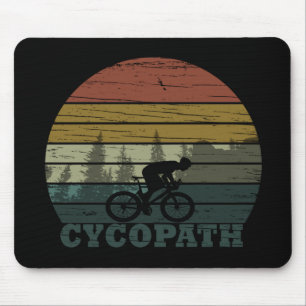 Cycopath funny biking saying mouse pad