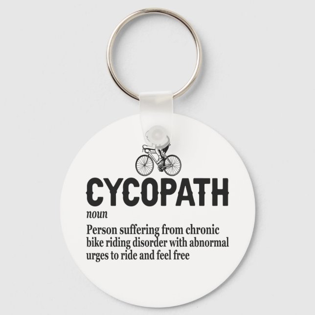 Cycopath Funny Cycling for Cyclists and Bikers  Key Ring (Front)