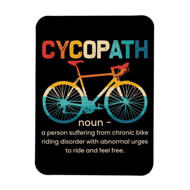 Cycopath Funny Cycling for Cyclists and Bikers Magnet (Vertical)