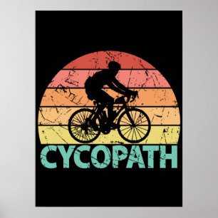 Cycopath Funny Cycling Poster