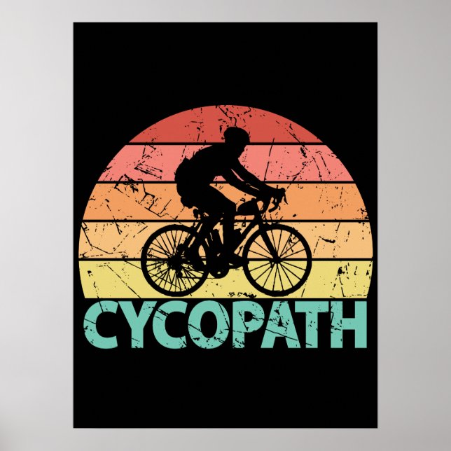 Cycopath Funny Cycling Poster (Front)