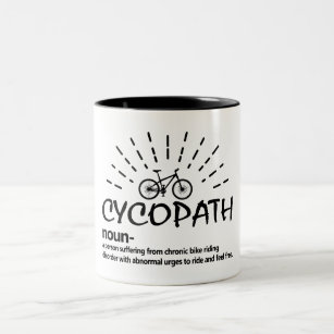 Cycopath Noun Bike Riding Mug