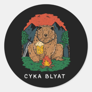 Cyka Blyat - Funny Saying Bear Ussr Russian Campin Classic Round Sticker