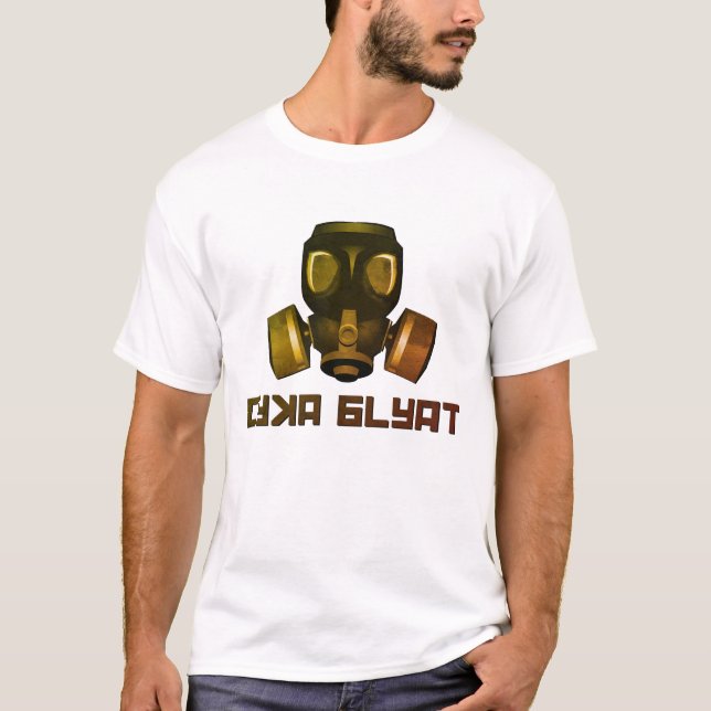 Cyka Blyat! Gasmask post apo tshirt, enter Zone T-Shirt (Front)