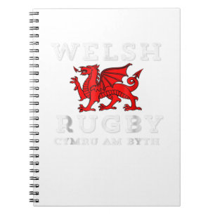 Cymru Am Byth Welsh Rugby Wales Forever Dragon Te Notebook