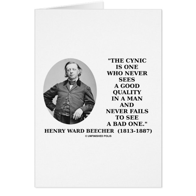 Cynic Is One Who Never Sees Good Quality (Beecher) (Front)