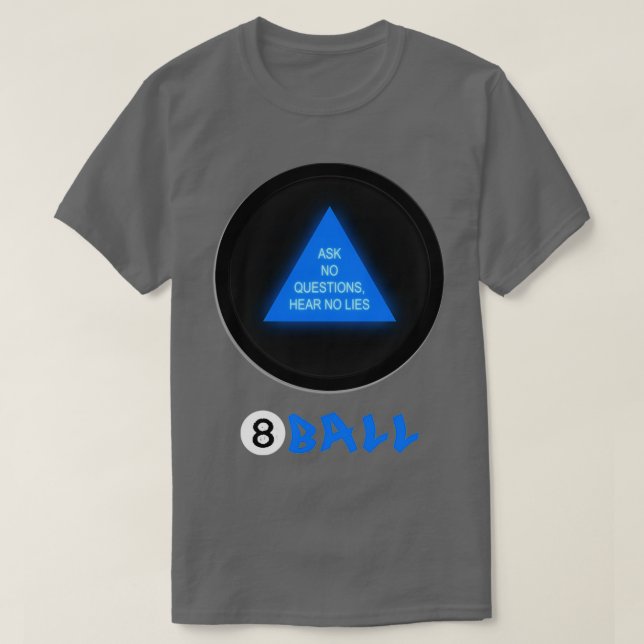 Cynical Magic 8 ball T-Shirt (Design Front)