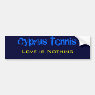 Cyprus Tennis, Love is Nothing Bumper Sticker