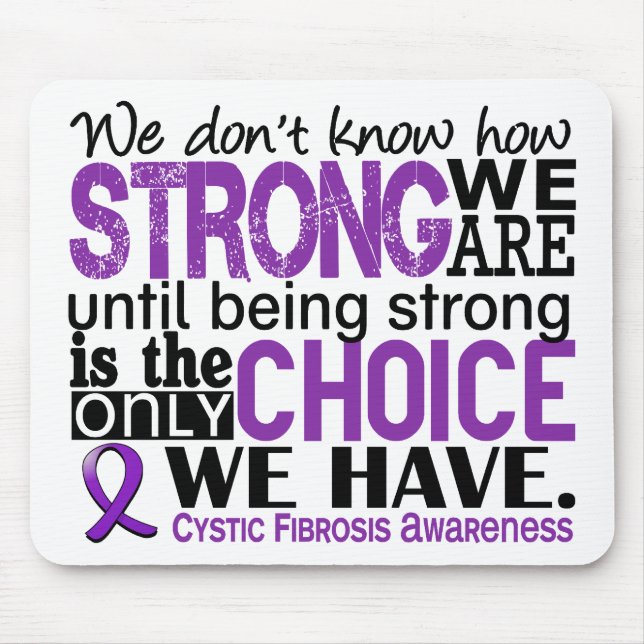 Cystic Fibrosis How Strong We Are Mouse Pad (Front)