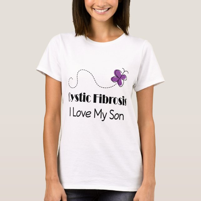 Cystic Fibrosis I Love My Son T-Shirt (Front)