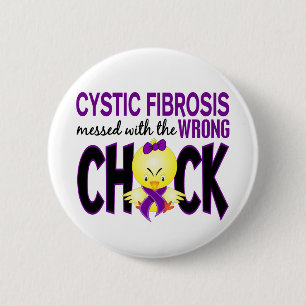 Cystic Fibrosis Messed With The Wrong Chick 6 Cm Round Badge