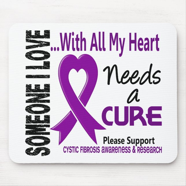 Cystic Fibrosis Needs A Cure 3 Mouse Pad (Front)