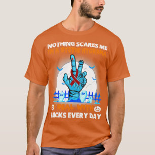 Cystic Hygroma Awareness Nothing Scares Me Happy H T-Shirt