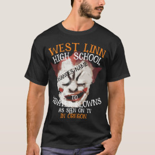 CZAR WEST LINN HIGH SCHOOL TO CADAVER CLOWNS T-Shirt
