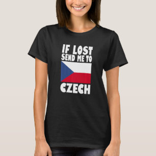Czech Flag Design If lost send me to Czech Premiu T-Shirt