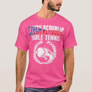 Czech Republic Table Tennis Fans Jersey Czech Flag T-Shirt