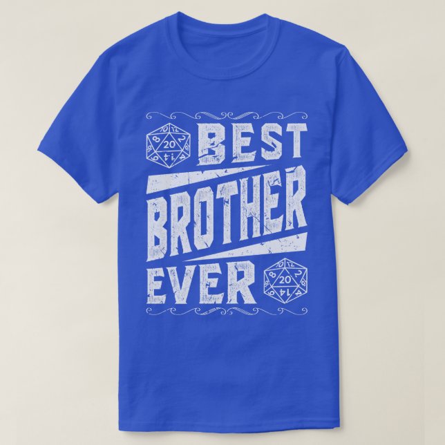 D20 Dice Best Brother Game Master Tabletop Rolepla T-Shirt (Design Front)
