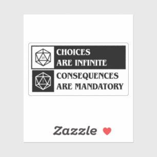 D20 Dice Choices are Infinite Consequences are Man