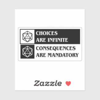 D20 Dice Choices are Infinite Consequences are Man